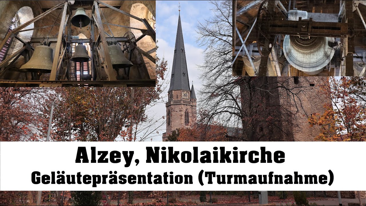 ALZEY (D), Nikolaikirche, Geläutepräsentation (Turmaufnahme)