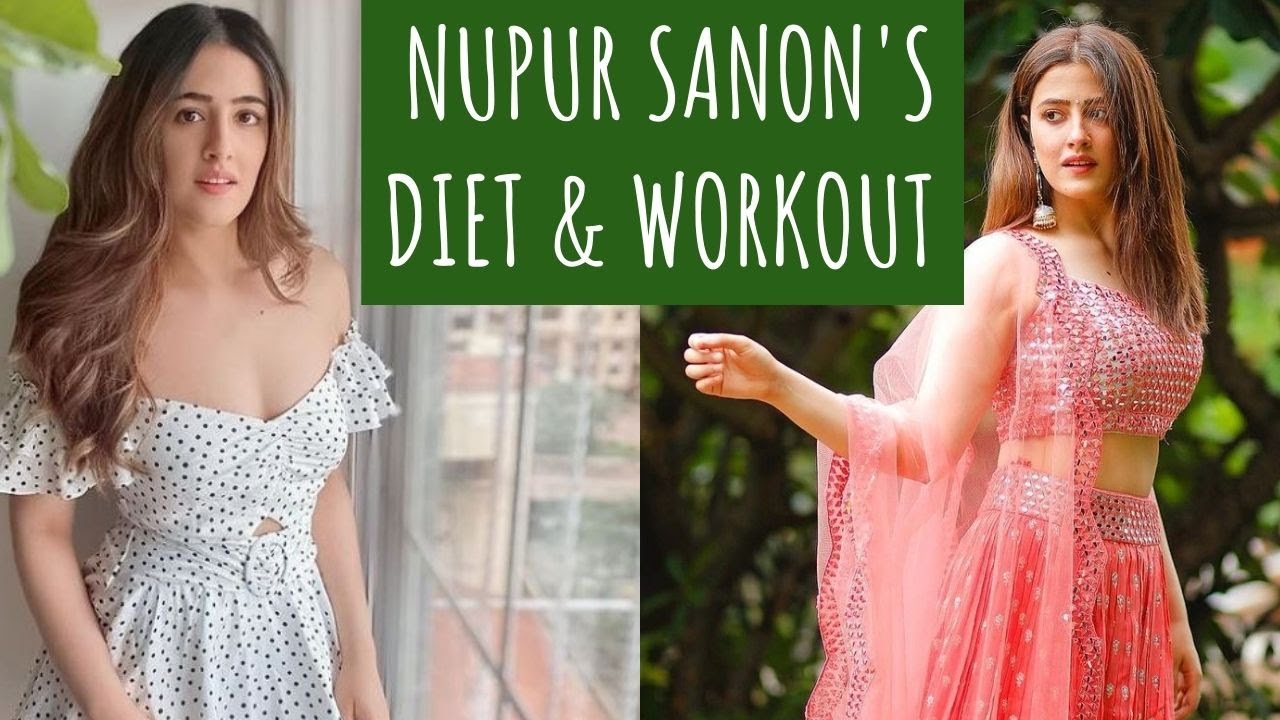 Nupur Sanon's Diet, Workout कृति सेनन से कम फिट नहीं हैं नूपुर सेनन, डाइट और वर्कआउट | Jeevan Kosh