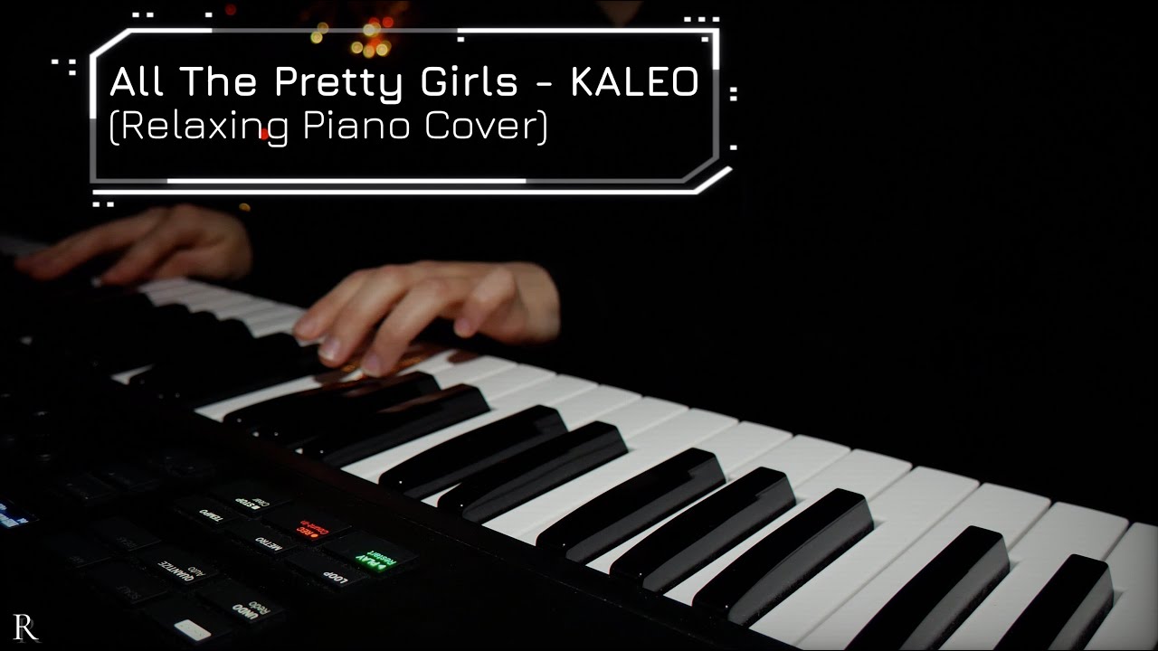 All the Pretty Girls - KALEO (Piano Cover) [4K]