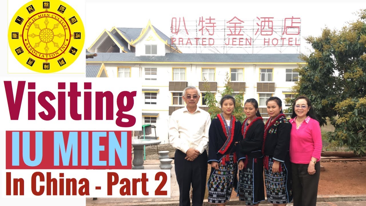 Iu Mien - Kouichoy and Chaylium's 2017 Oversea Trip to Yunnan Province, China - Part 2