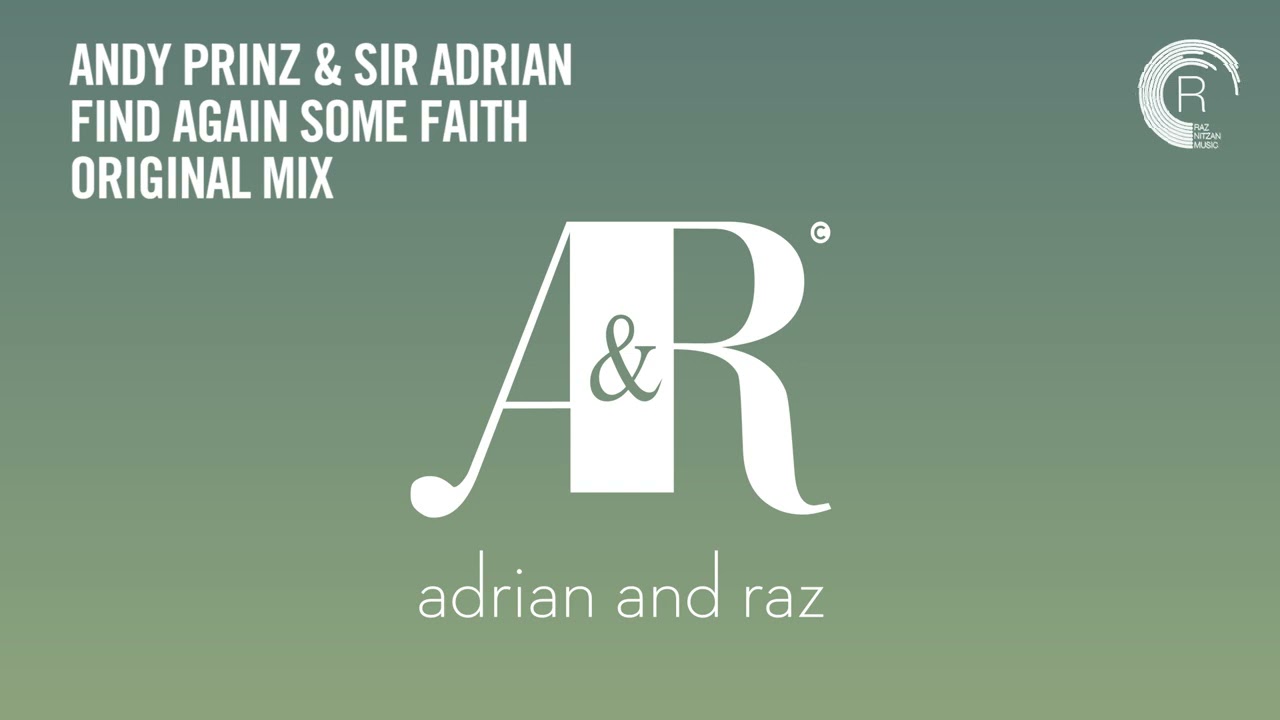 VOCAL TRANCE CLASSICS: Andy Prinz & Sir Adrian - Find Again Some Faith [Adrian & Raz]