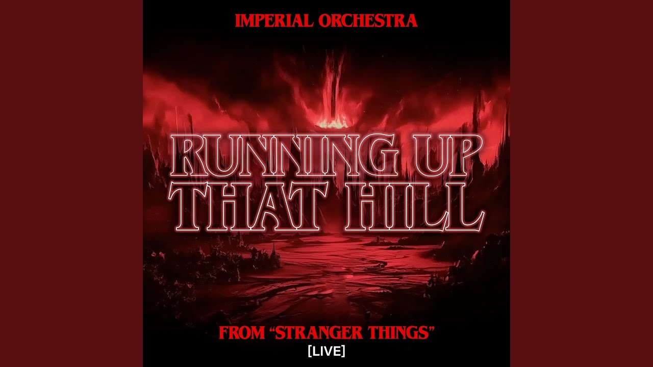 Running up That Hill (From 
