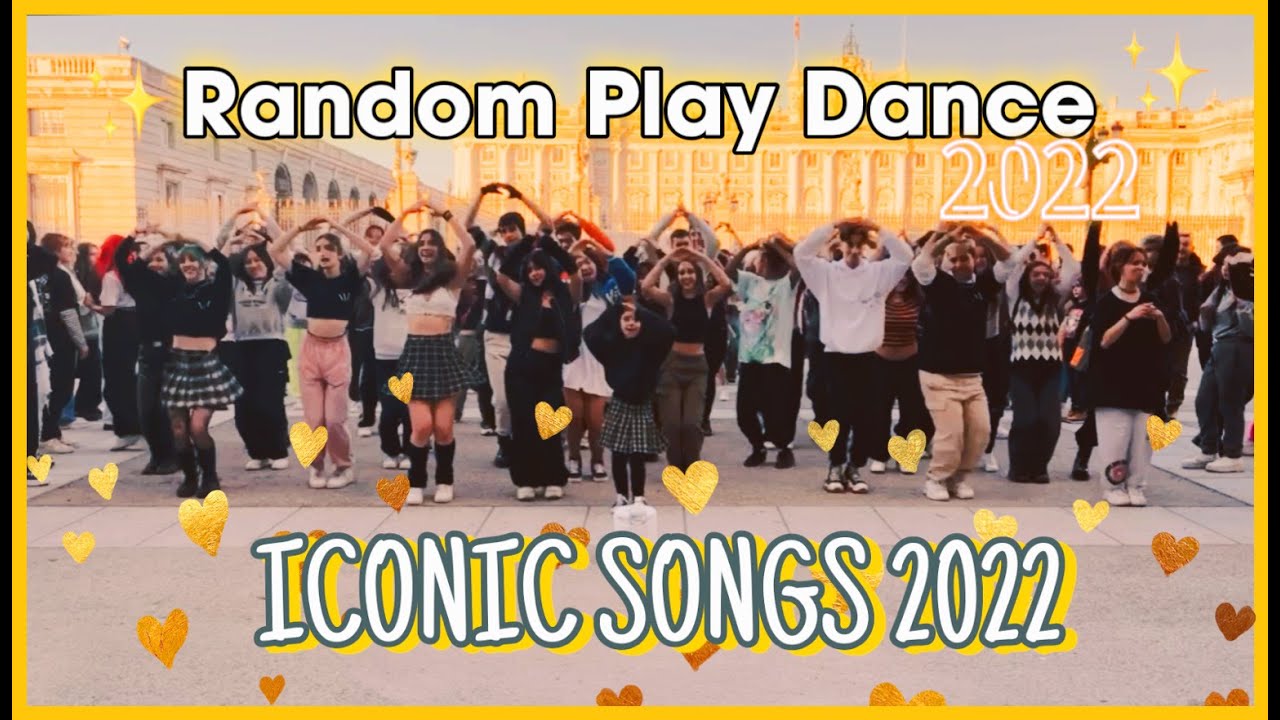 [RANDOM PLAY DANCE IN PUBLIC] 2022 Songs Edition | Nova Big Family from Spain