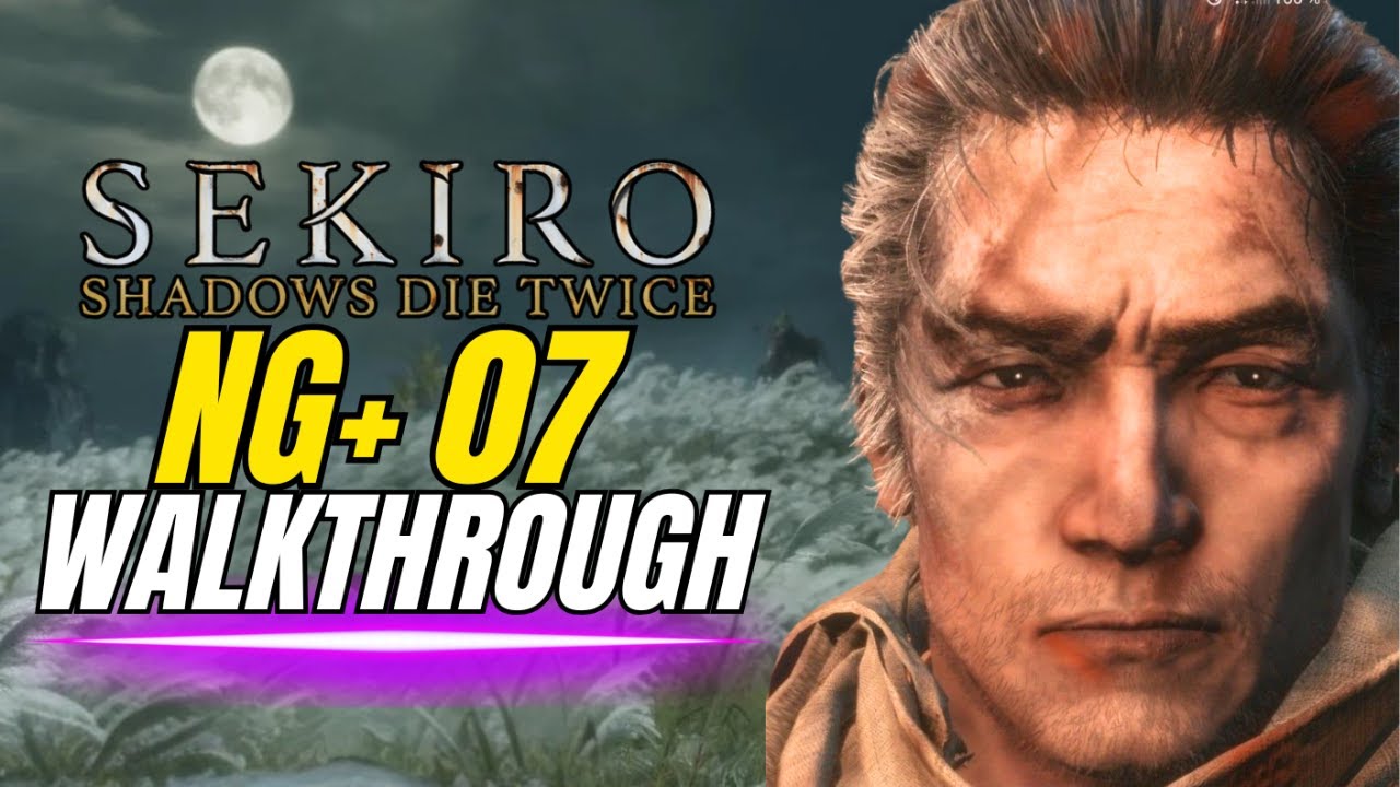 SEKIRO: NG+ | WALKTHROUGH 07 | LIVE🔴🚨