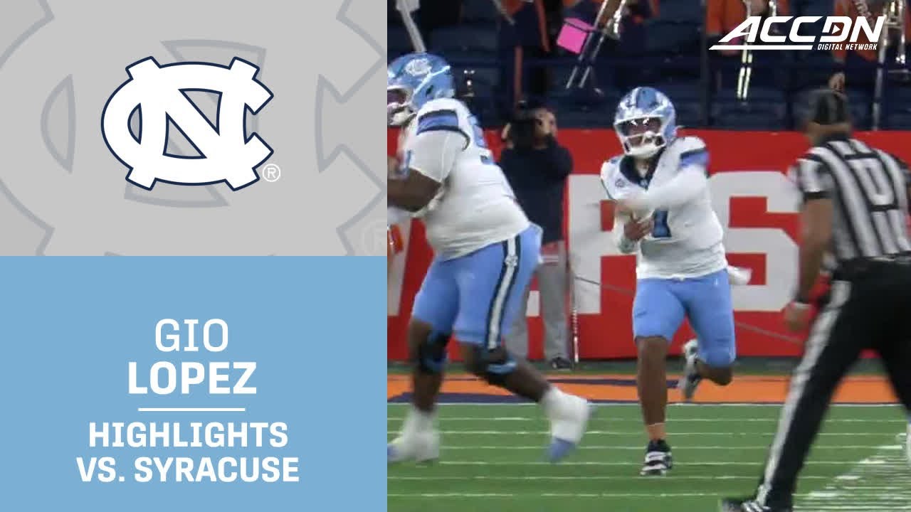 North Carolina QB Gio Lopez Highlights vs. Syracuse
