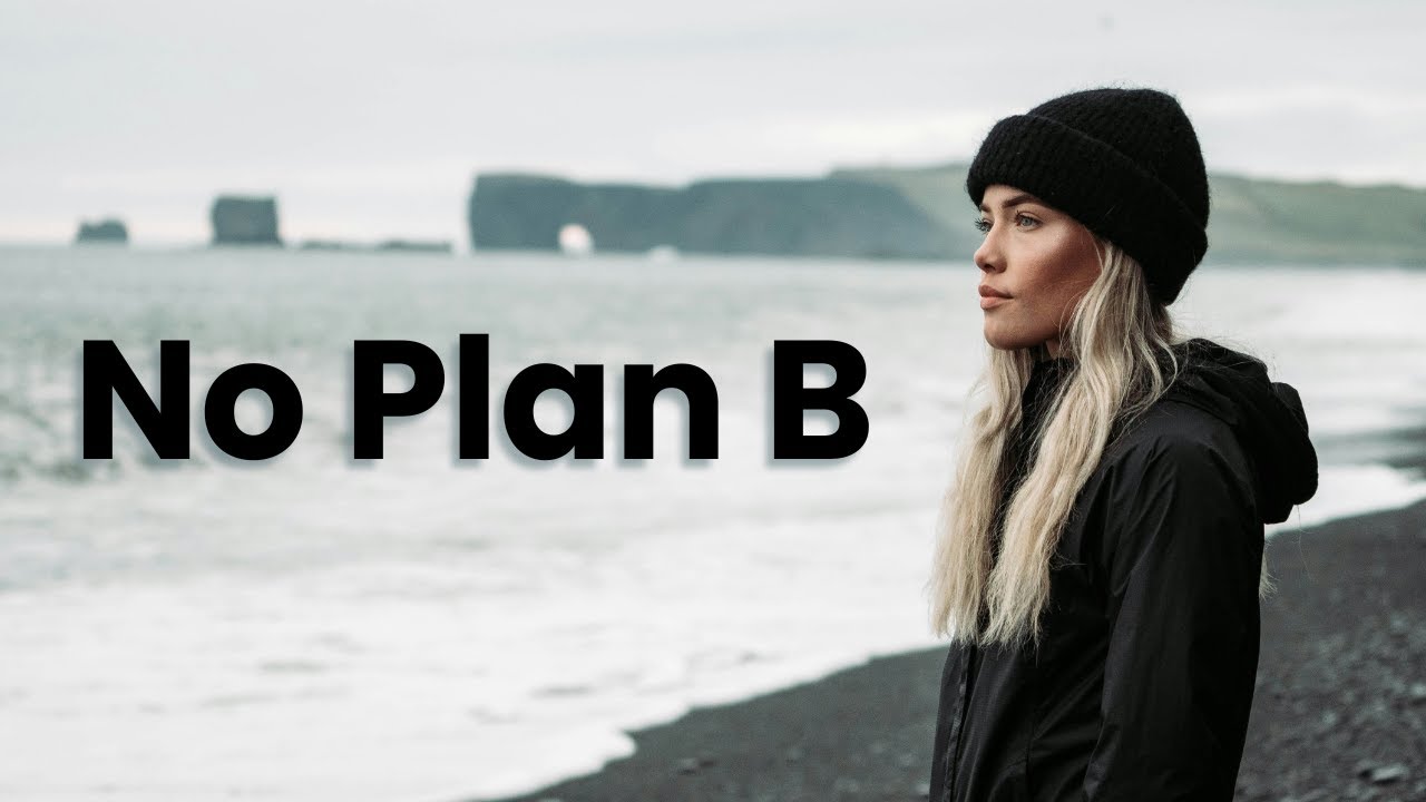 Why I REFUSE a BACKUP PLAN — No Plan B (Lyric Video)