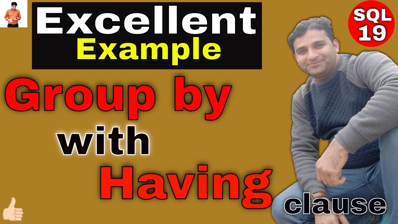 Group By clause with Having clause | Real concept of  Group By clause | Group by with Having in SQL