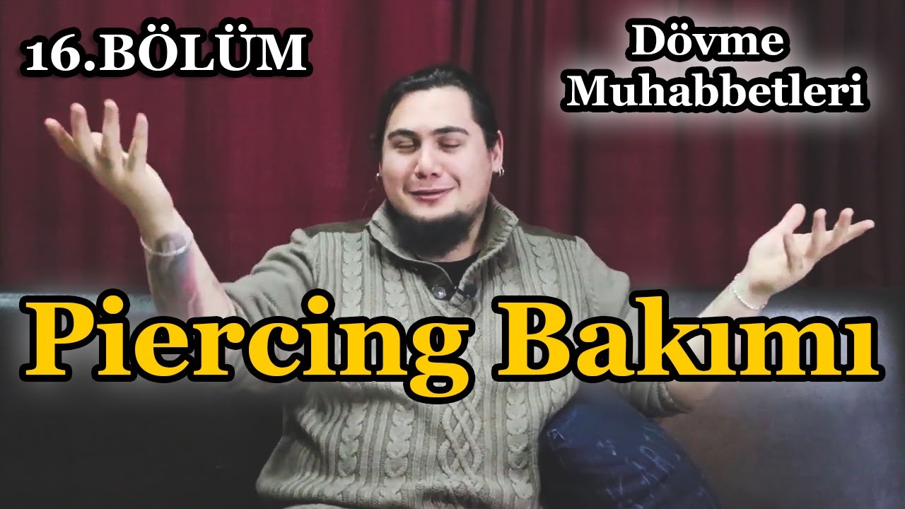 Piercing Bakımı - Dövme Muhabbetleri (Bölüm 16)
