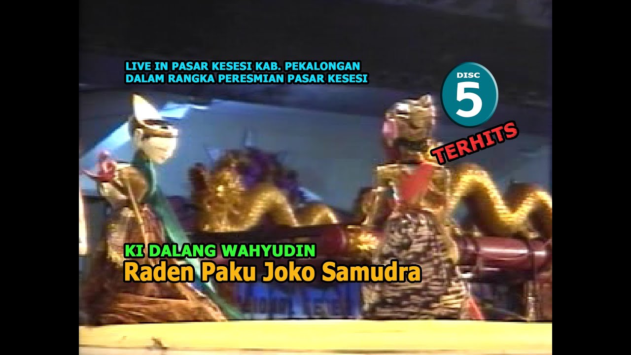 DISC 05 Dalang Wahyudin - Raden Paku Joko Samudra