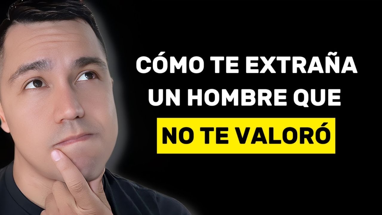 Si No Te Valoró TE EXTRAÑARÁ de esta manera