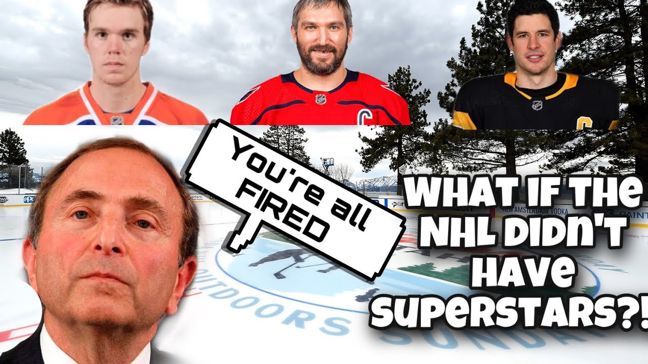 What if the NHL didn’t have superstars?!?!?!?