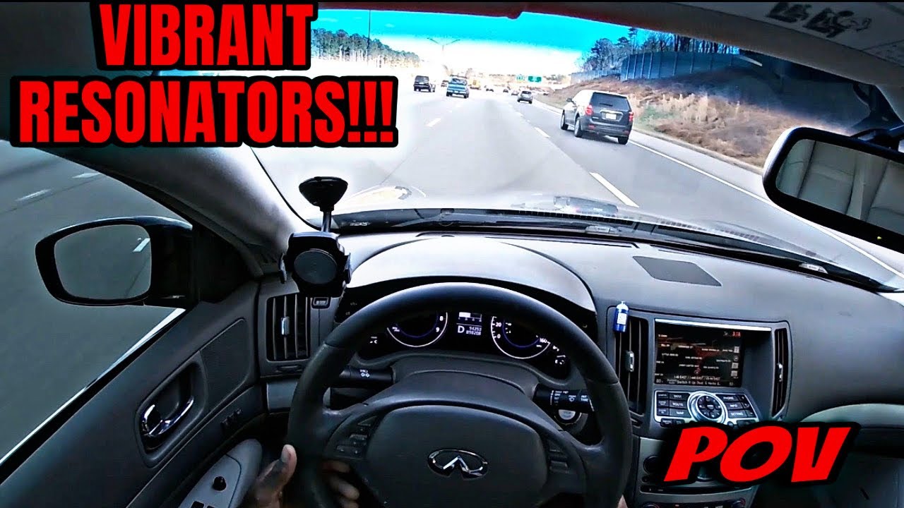 G37 VIBRANT RESONATORS POV DRIVE !!!!