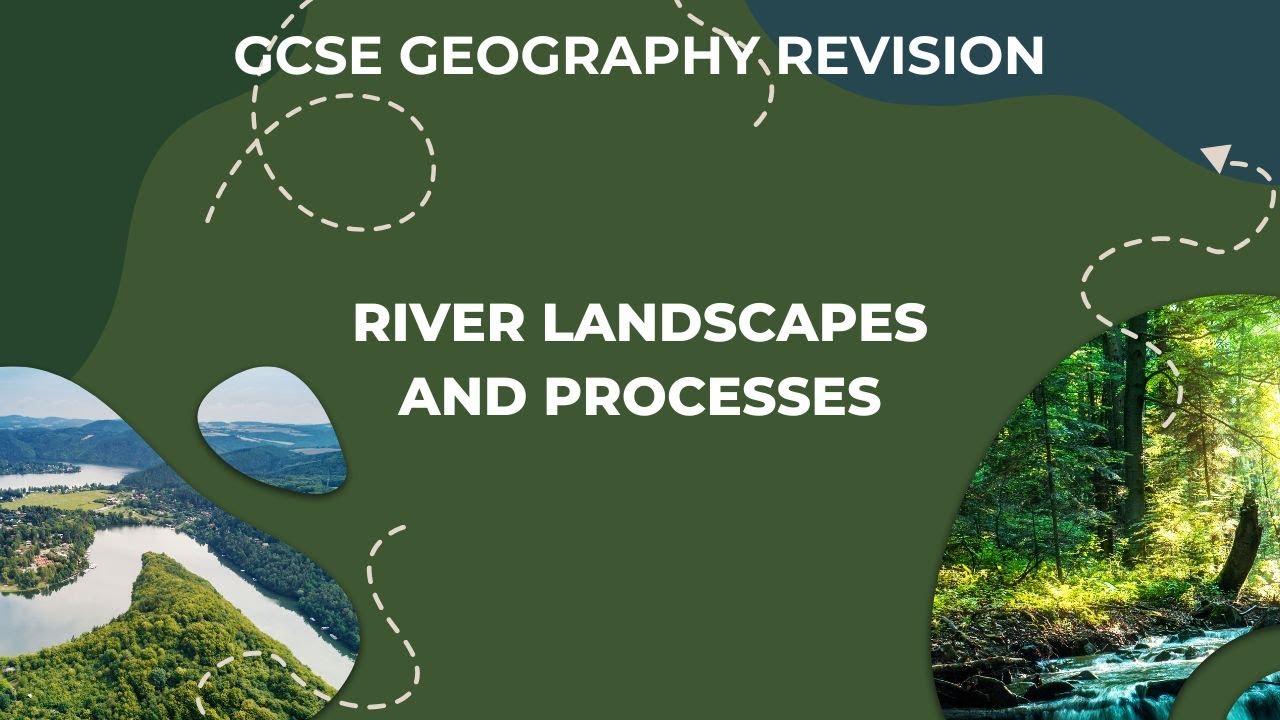 Rivers GCSE Geography Revision
