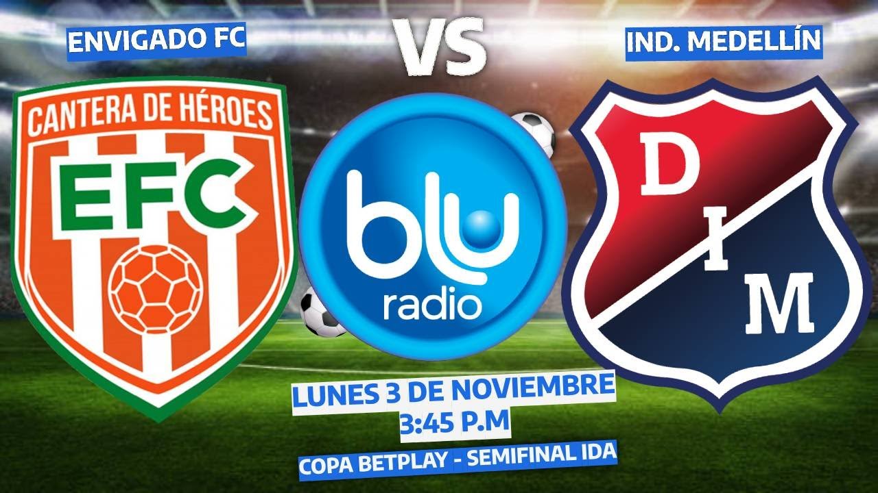 🔴 EN VIVO 🔴 ENVIGADO FC VS INDPENDIENTE MEDELLÍN | COPA BETPLAY | SEMIFINAL IDA