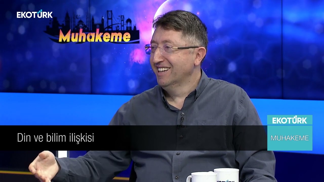 Modern kozmoloji ve Kelam ilmi | Prof. Dr. Mehmet Bulgen | Fatih Ergenekon | Muhakeme