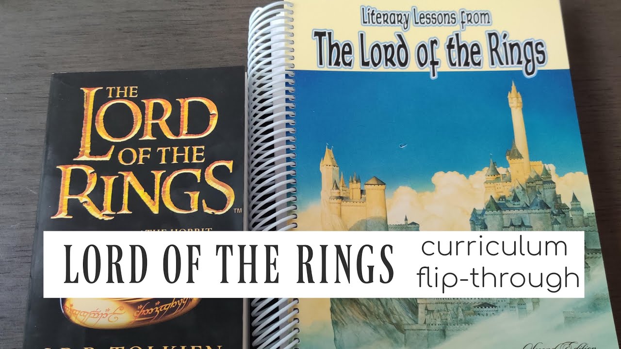 The Lord of the Rings Curriculum || Literary Lessons