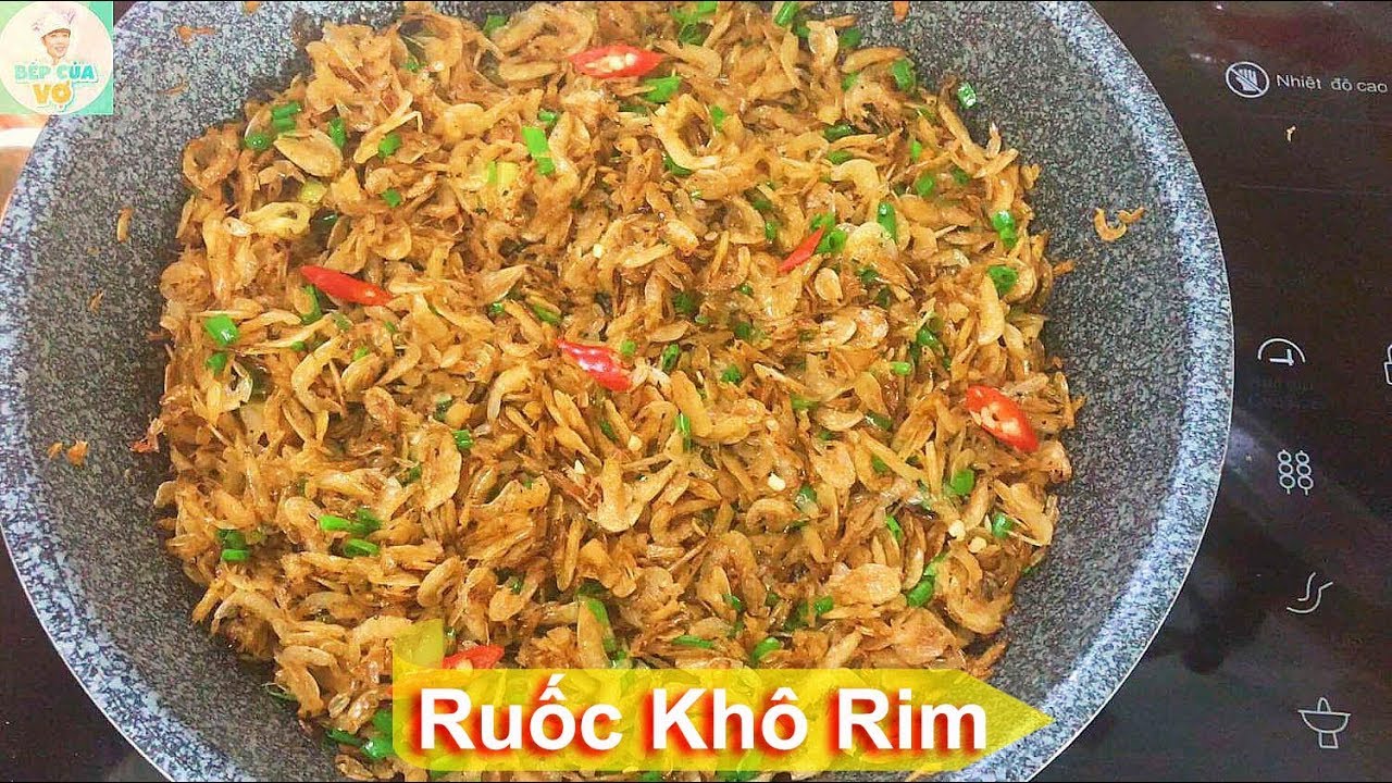 RUỐC KHÔ RIM | Cách chế biến ruốc khô ngon miệng | Bếp Của Vợ
