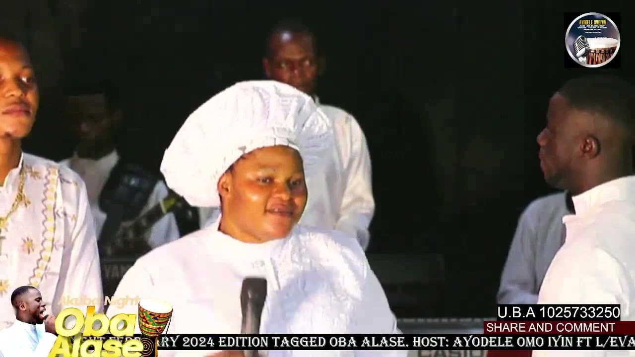 AKUBA NIGHT OBA ALASE February 2024 Omo Iyin ft Eso emi and Oba Asiri