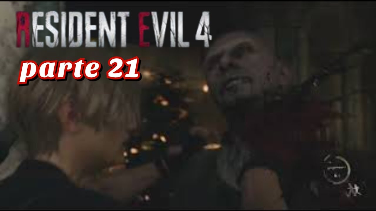 Resident Evil 4 (remake) parte 21
