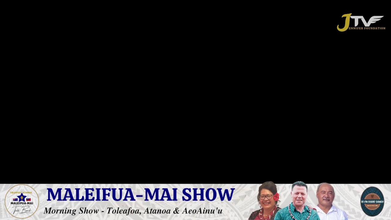 MALEIFUA MAI SAMOA & THE WHOLE WORLD - MORNING SHOW