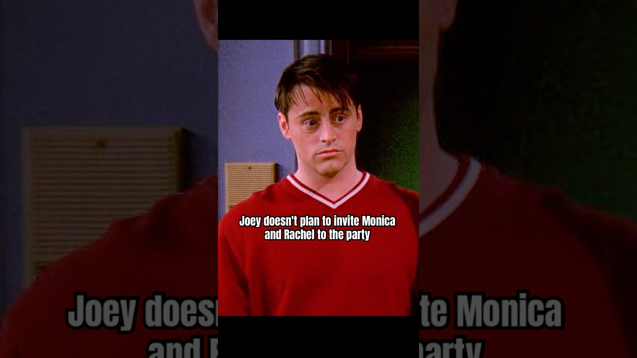 Joey doesn't plan to invite Monica and Rachel to the party
