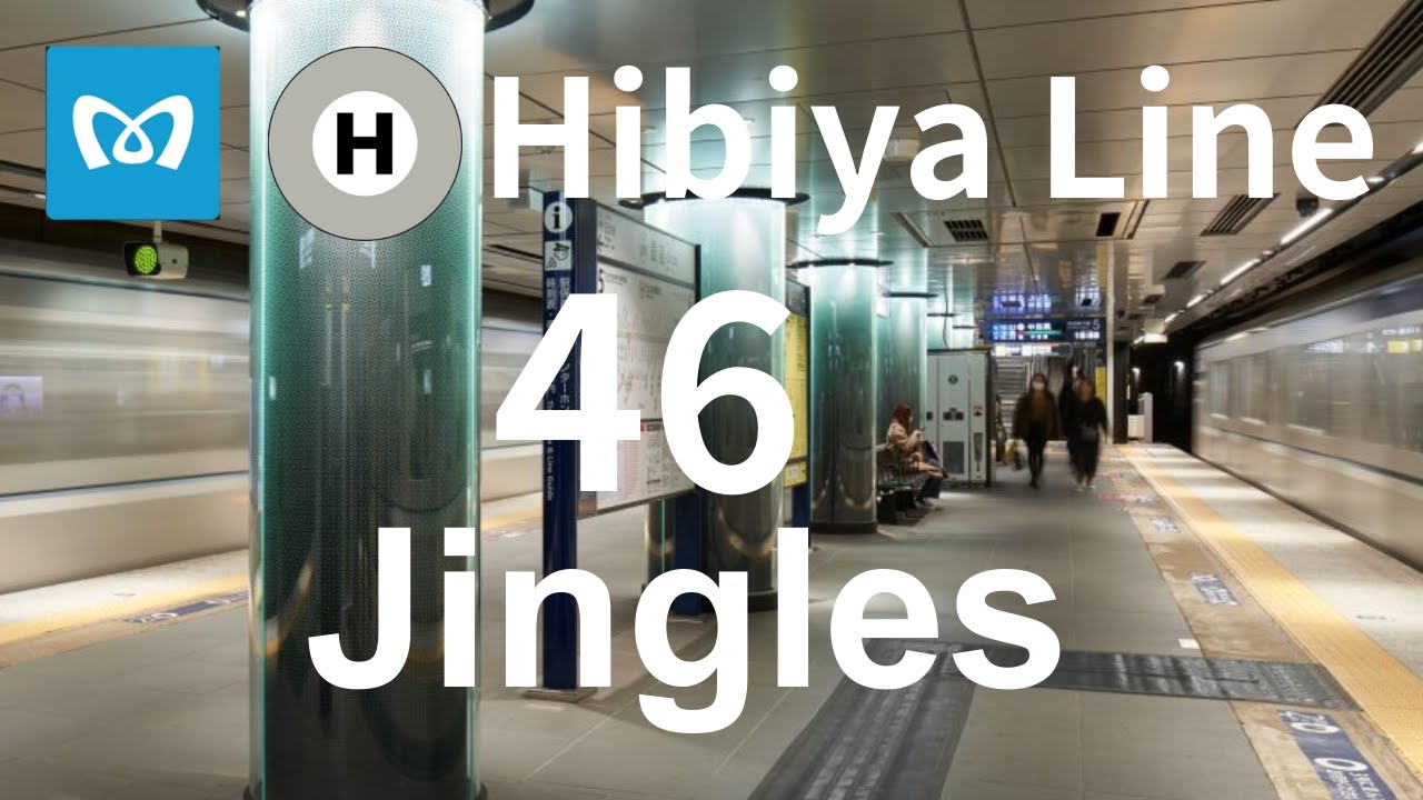 Tokyo Metro Hibiya Line Departure Jingles Collection