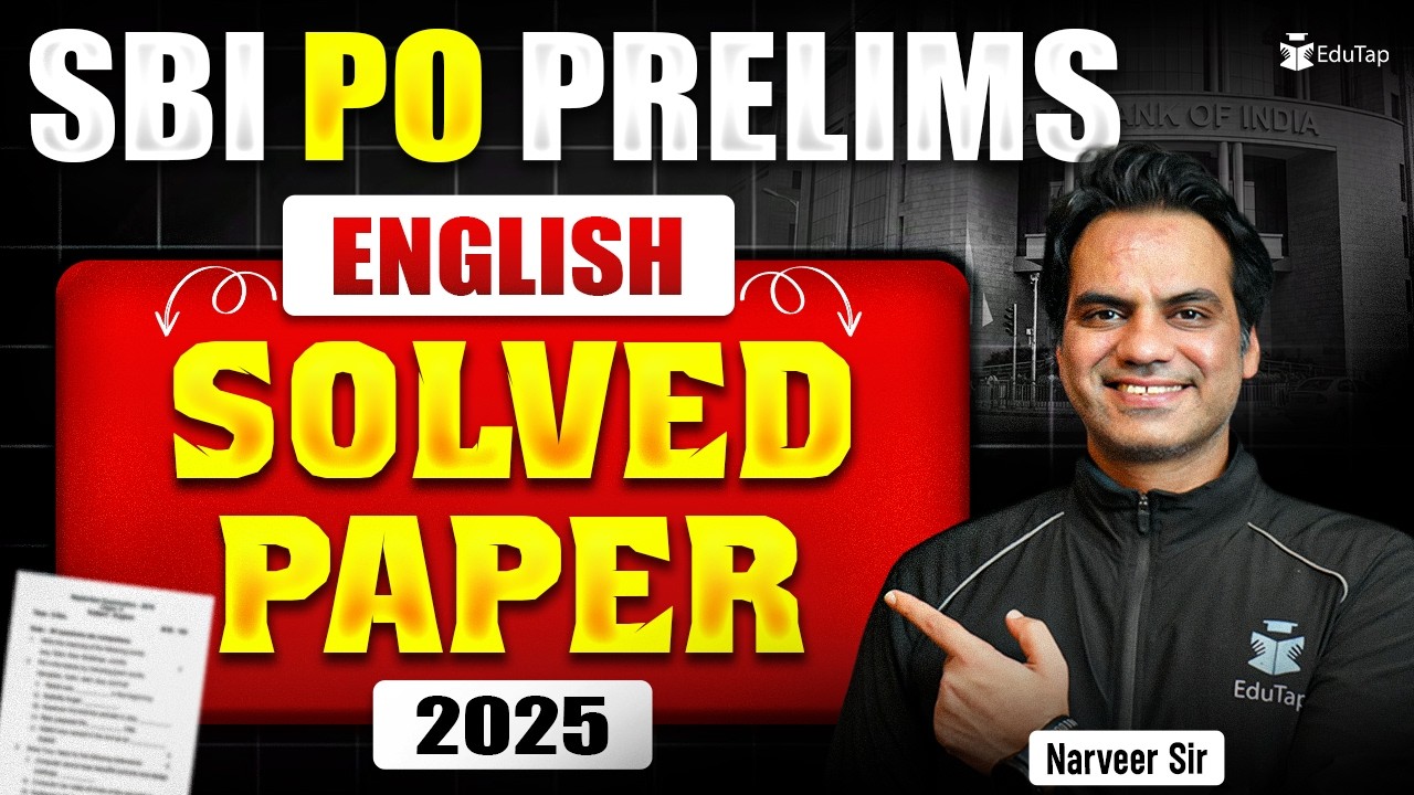 SBI PO Prelims English 2025 Previous Year Paper Solved with Detailed Explanations