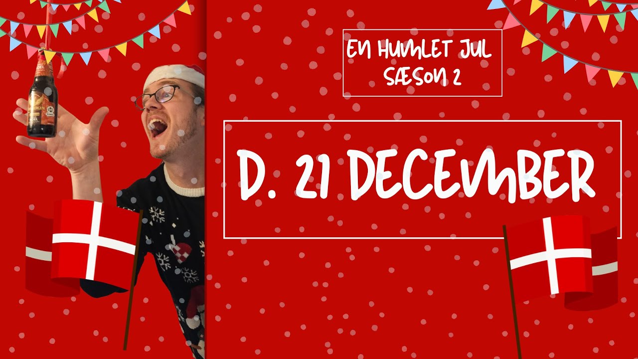 4. ADVENT & FØDSELSDAG 🕯️🎉🍺 | 21. december