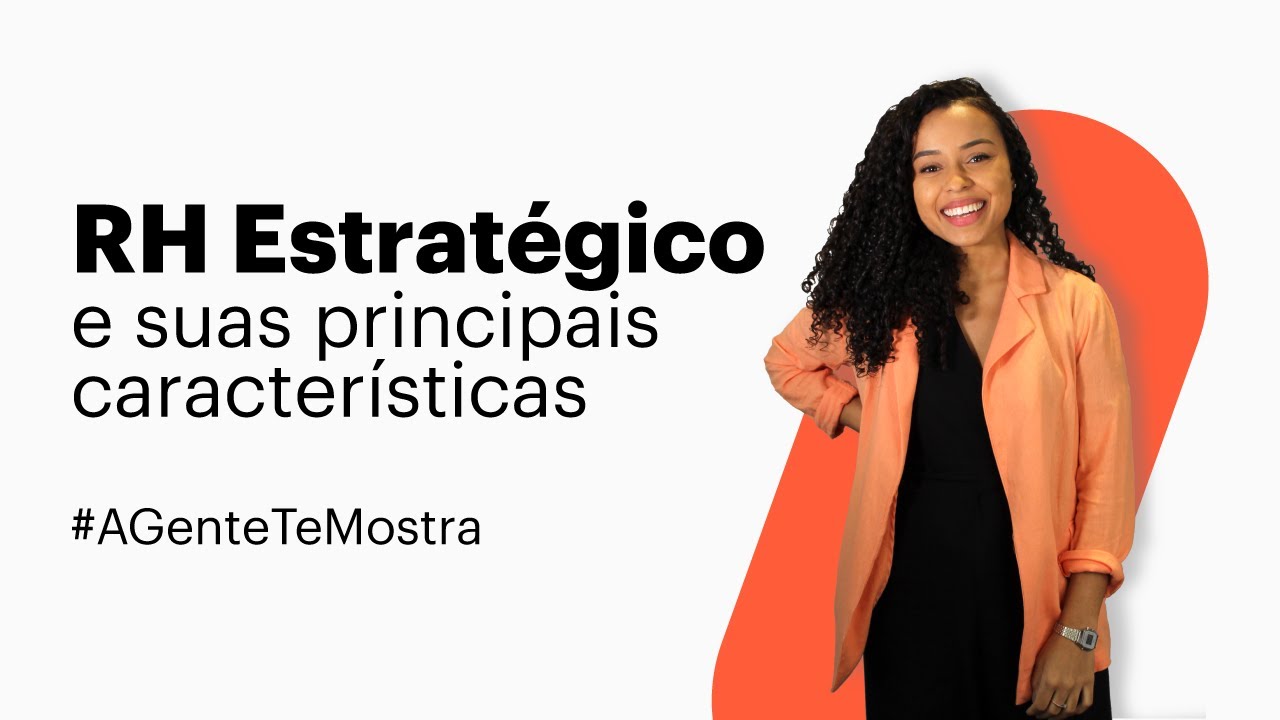 RH ESTRATÉGICO -  E Suas Principais Características