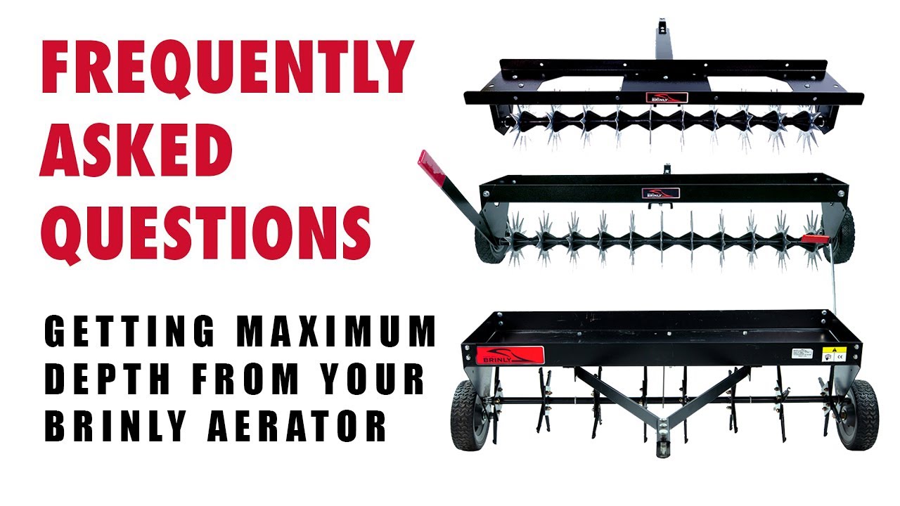 FAQ: How to get Maximum Depth from your Brinly Aerator