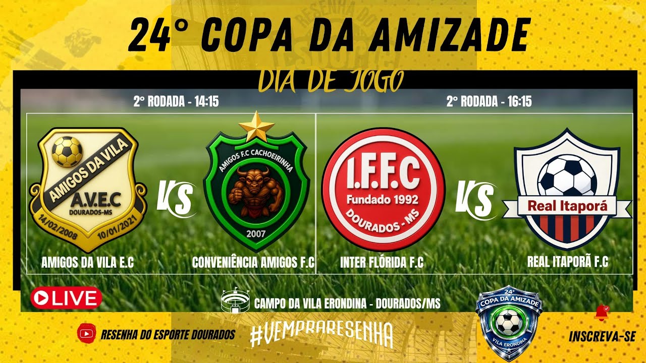 24° COPA DA AMIZADE - 2° RODADA - CONVENIÊNCIA AMIGOS F.C CACHOEIRINHA X AMIGOS DA VILA E.C