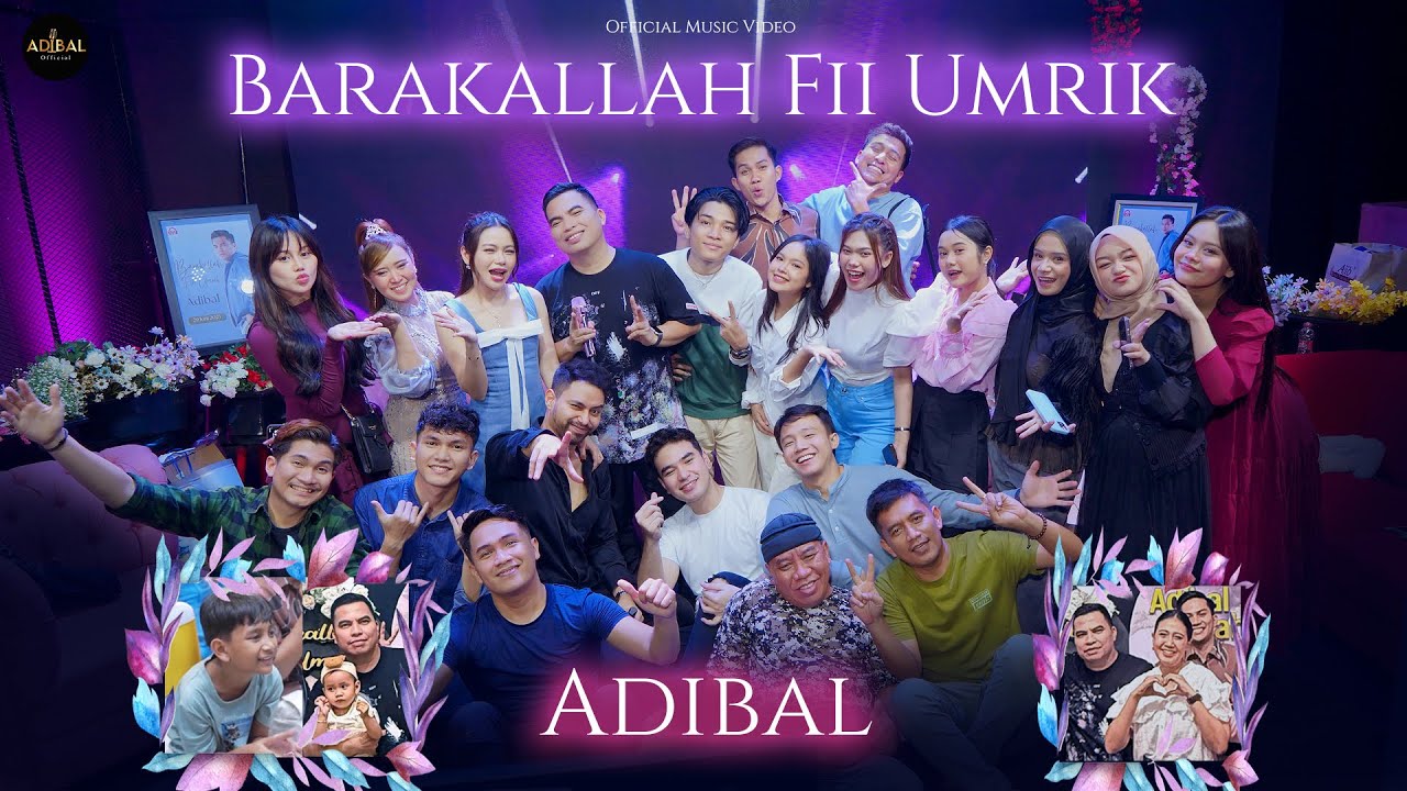 Barakallah Fii Umrik (Selamat Ulang Tahun) - Adibal | Official Music Video