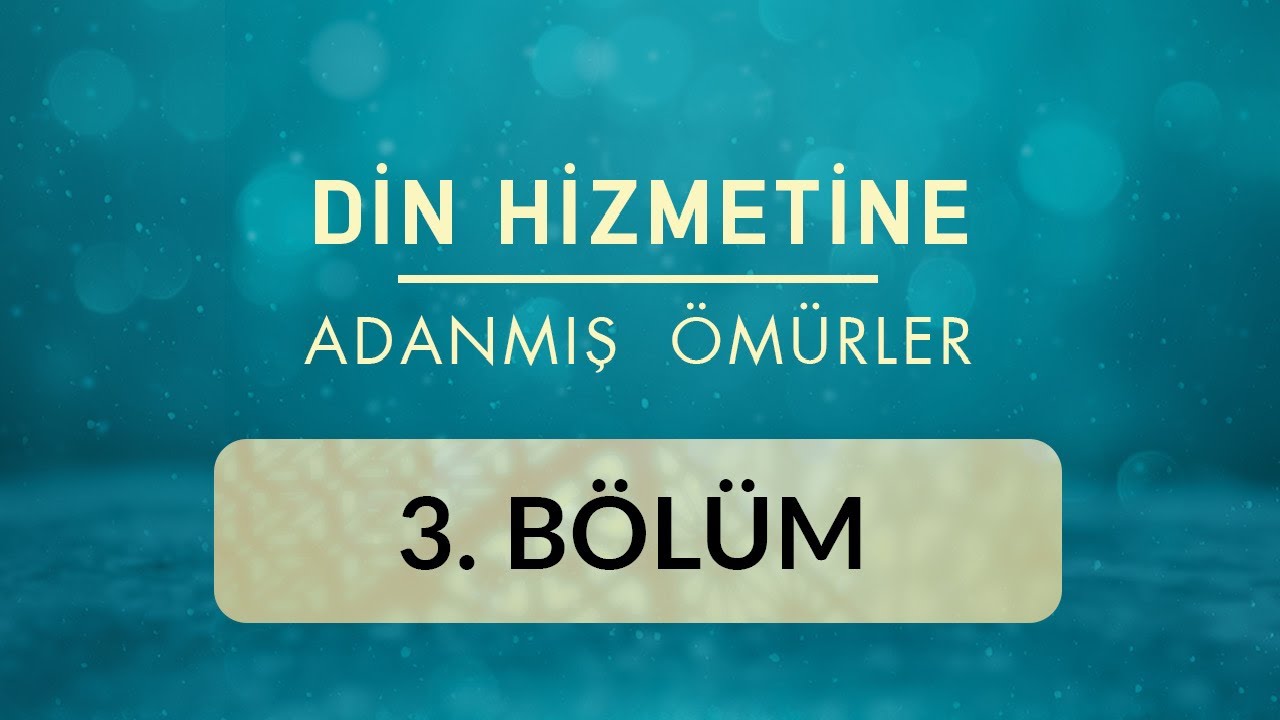 Ahmet Akgül (Sivas) - Din Hizmetine Adanmış Ömürler 3.Bölüm
