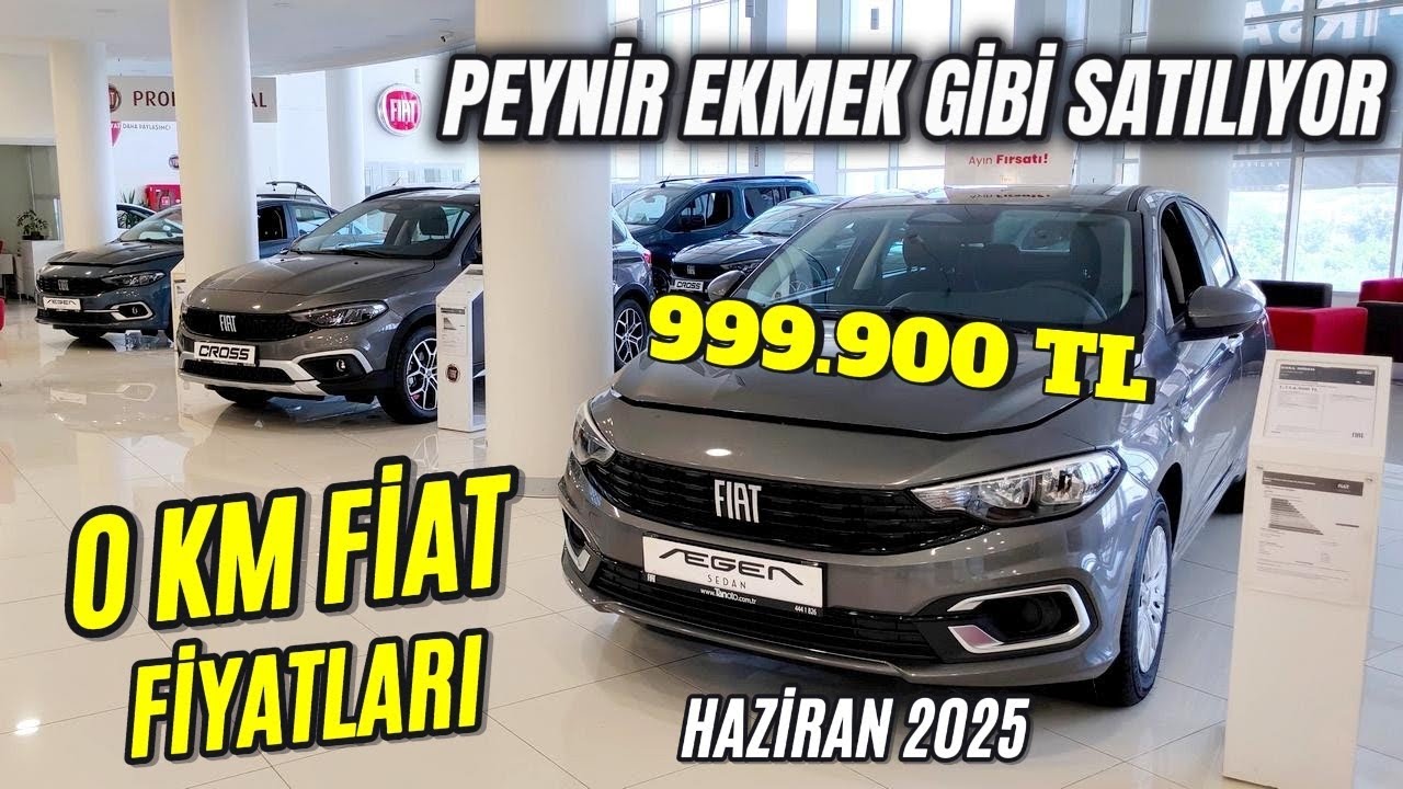 999.900 TL'YE 0 KM FİAT EGEA | 2025 Model Sıfır Km Fiat Egea ve Egea Cross Fiyatları | Haziran 2025