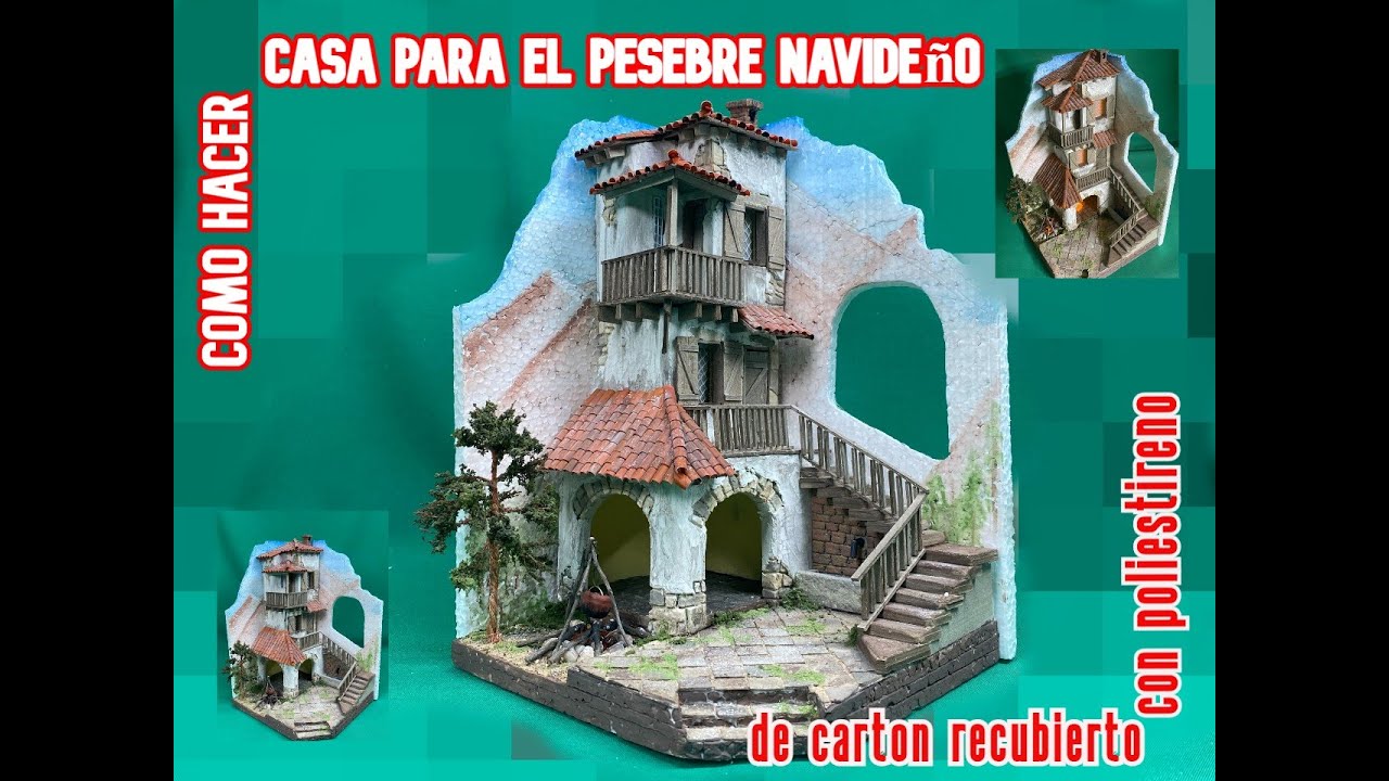 Como hacer/ CASA PARA EL PESEBRE NAVIDEÑO/de carton recubierto con poliestireno/2023