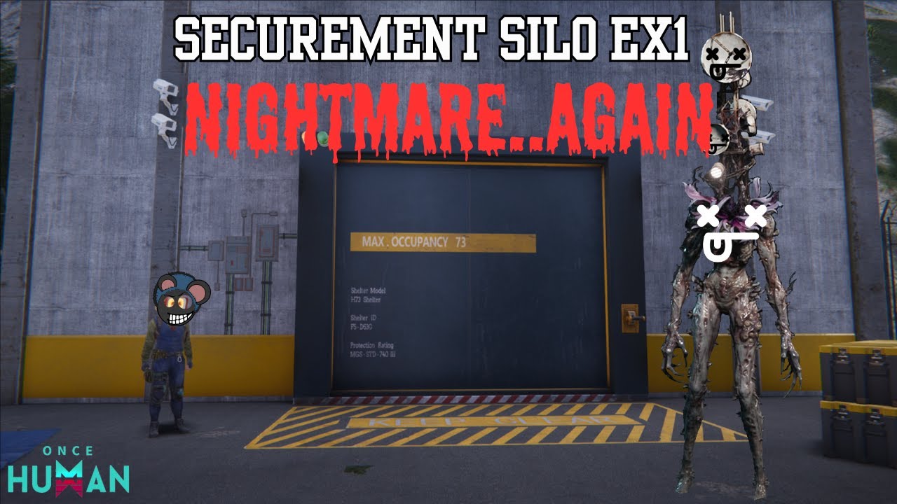 Once Human - Securement Silo EX1 (Nightmare) *recent run*
