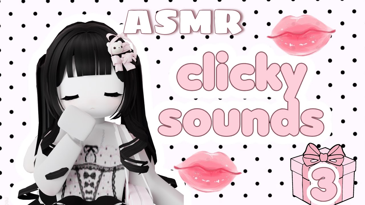 Roblox ASMR - CLICKY mouth sounds 👅