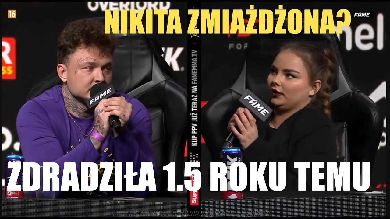 Nikita vs KameraBoy DRUGIE SPOTKANIE BRUDY, ZDRADY KONFERENCJA FAME 29