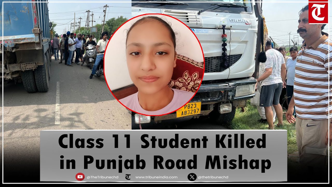 Class 11 Student Killed in Tragic Accident with Tipper Near Rajpura | Video by Rajesh Sachar