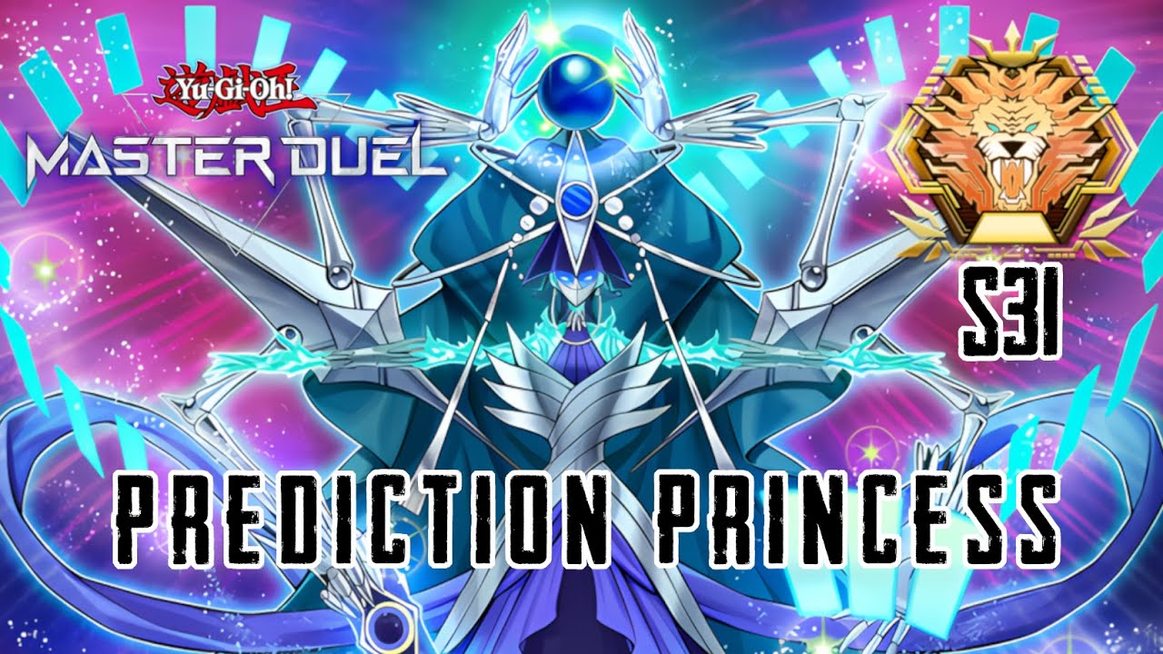PREDICTION PRINCESS | S31 Master Decklist & Gameplay [Yu-Gi-Oh! Master Duel]