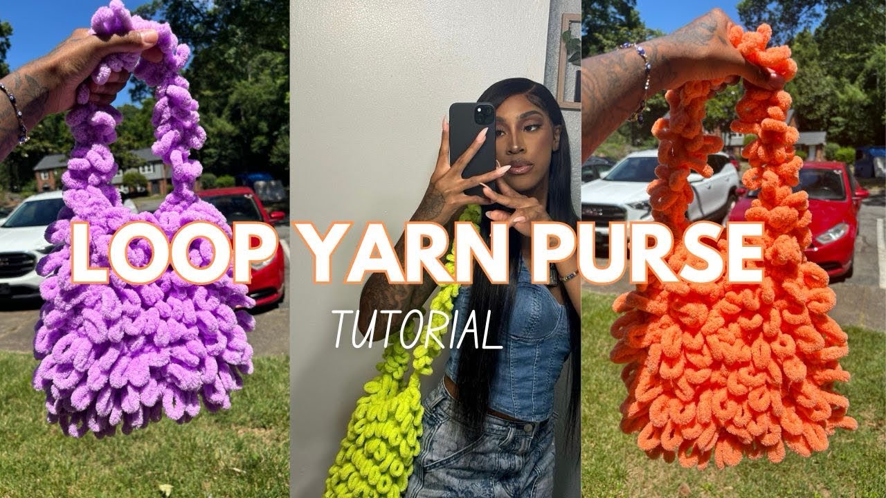 Viral Loop Yarn Purse Tutorial