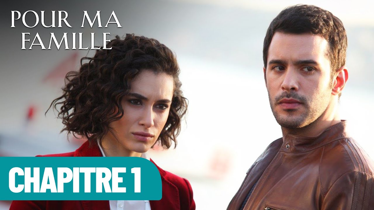 Pour Ma Famille | Chapitre 1