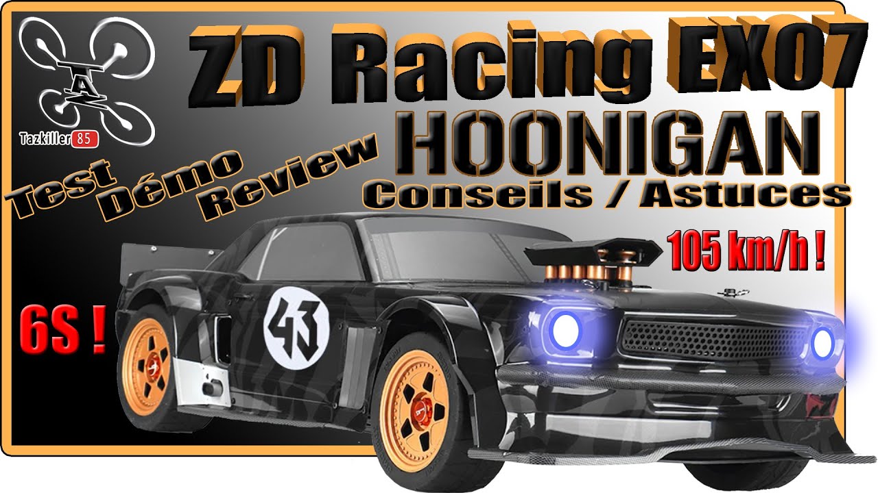 ZD Racing EX07 HOONIGAN - Review Test Démo Conseil et Mise en garde - Résultat concours permanent !