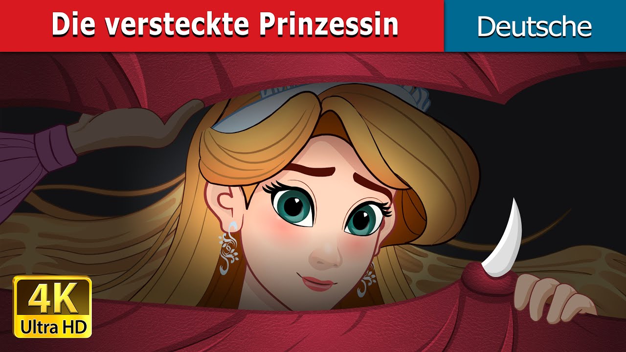 Die versteckte Prinzessin | The Hidden Princess in German | @GermanFairyTales