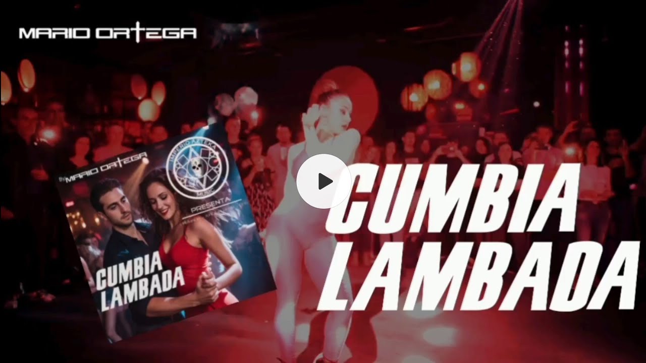 Cumbia Lambada - Mario Ortega ( kaoma Remix imperio azteka music 2026)