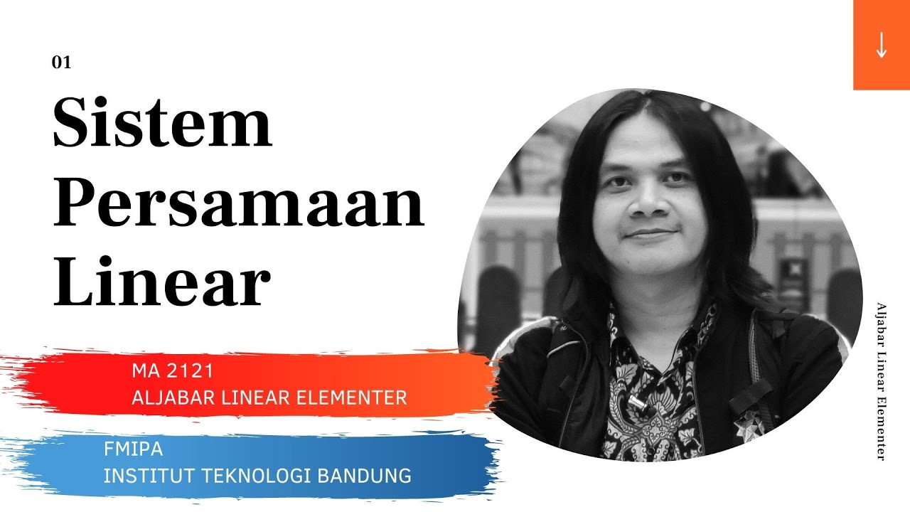 Aljabar Linear Elementer : Sistem Persamaan Linear