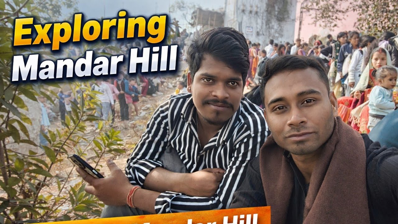 Exploring Mandar Hill 🛕 | Peace, Nature & History Near Godda, Jharkhand