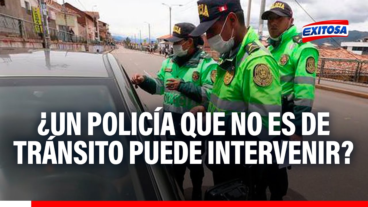 🔴🔵¿Un policía que no es de tránsito puede intervenir un vehículo?, abogado explica