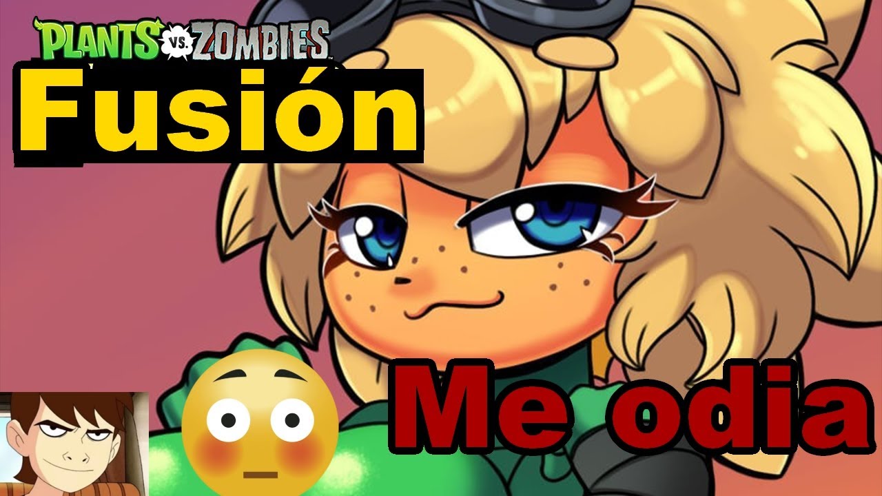 Plantas Vs Zombies Fusión me odia