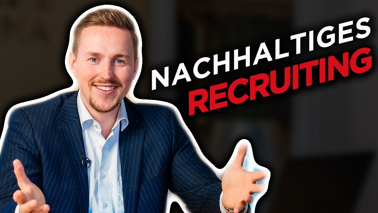 Warum Recruiting bei den meisten Firmen nicht nachhaltig funktioniert